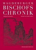 Cover: Magdeburger Bischofschronik - Stekovics, J
