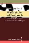 Cover: Weisssein im Widerspruch - Ulrike Helmer Verlag