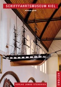 Cover: Schifffahrtsmuseum Kiel - Kiel Maritime Museum - Stekovics, J