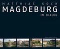 Cover: Magdeburg im Dialog - Stekovics, J