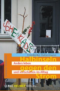 Enlarge image Cover: Halbinseln gegen den Strom - Ulrike Helmer Verlag