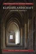 Cover: Klosterlandschaft Sachsen-Anhalt - Stekovics, J