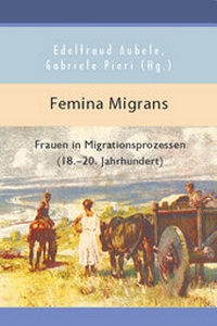 Enlarge image Cover: Femina Migrans - Ulrike Helmer Verlag