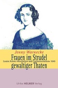 Cover: Frauen im Strudel gewaltiger Thaten - Ulrike Helmer Verlag