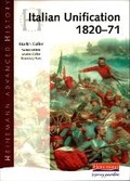 Cover: Heinemann Advanced History: Italian Unification 1820-71 - Heinemann