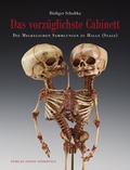 Cover: Das vorz&uuml;glichste Cabinett - Die Meckelschen Sammlungen zu Halle (Saale) - Stekovics, J