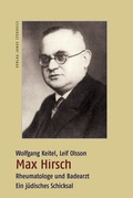 Cover: Max Hirsch - Rheumatologe und Badearzt - Stekovics, J