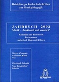 Cover: Jahrbuch 2002 Musik - 'funktional und szenisch' - Die Blaue Eule