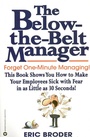 Cover: The Below-the-Belt Manager - Grand Central Publishing