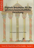 Cover: Digitale Bausteine f&uuml;r die geisteswissenschaftliche Forschung - Duehrkohp & Radicke