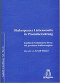 Cover: Shakespeares Liebessonette in Prosa&uuml;bersetzung - Die Blaue Eule