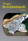 Cover: Ingos Harnischwelszucht - Tetra