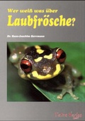 Cover: Wer weiss was &uuml;ber Laubfr&ouml;sche - Tetra