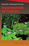 Cover: Aquarienpraxis f&uuml;r Anf&auml;nger - Tetra