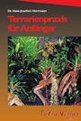 Cover: Terrarienpraxis für Anfänger - Tetra
