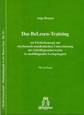 Cover: Das BeLesen-Training ein F&ouml;rderkonzept zur rhythmisch-musikalischen Unterst&uuml;tzung des Schriftspracherwerbs in multilingualen Lerngruppen - Die Blaue Eule