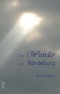 Cover: Das Wunder von Randeburg - adlibri Verlag