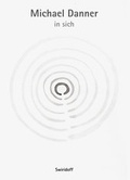 Cover: Michael Danner - in sich - Swiridoff