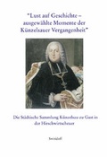 Cover: Lust auf Geschichte - ausgew&auml;hlte Momente der K&uuml;nzelsauer Vergangenheit - Swiridoff