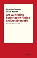 Cover: Are we feeling better now? Fiktion und Autobiografie - Swiridoff