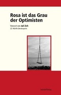 Cover: Rosa ist das Grau der Optimisten - Swiridoff