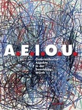 Cover: A.E.I.O.U. &Ouml;sterreichische Aspekte in der Sammlung W&uuml;rth - Swiridoff