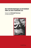 Cover: Die Sch&ouml;nheitsk&ouml;nigin Sarah Rotblatt f&auml;hrt an einer Tankstelle vor - Swiridoff