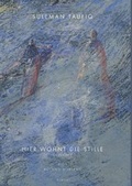 Cover: Hier wohnt die Stille - Schiler & M&uuml;cke