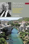 Cover: Bosnien im Fokus - Schiler & M&uuml;cke
