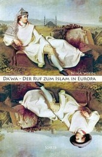 Abbildung von: Da'wa - Der Ruf zum Islam in Europa - Schiler & Mücke