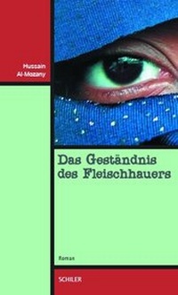 Abbildung von: Das Geständnis des Fleischhauers - Schiler & Mücke