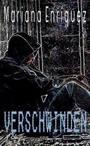 Cover: Verschwinden - Schiler & M&uuml;cke