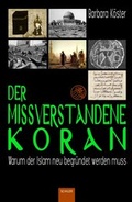 Cover: Der missverstandene Koran - Schiler & M&uuml;cke