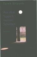Cover: Aus dem Teppich meiner Schatten - Schiler & M&uuml;cke