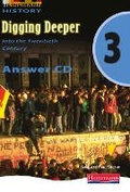 Cover: Digging Deeper 3: Into the Twentieth Century Answer CD - Heinemann