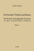 Cover: Wirtschaft, Politik und Raum - Schiler & M&uuml;cke