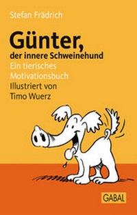 Abbildung von: Günter, der innere Schweinehund - GABAL