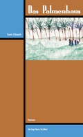 Cover: Das Palmenhaus - Schiler & M&uuml;cke