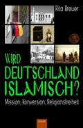 Cover: Wird Deutschland islamisch? - Schiler & M&uuml;cke