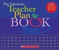 Cover: The the Scholastic Teacher Plan Book (Updated) - Scholastic US