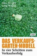 Cover: Das Verkaufs-Garten-Modell - GABAL