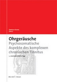 Abbildung von: Ohrgeräusche - Psychosomatische Aspekte des komplexen chronischen Tinnitus - Springer