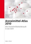 Cover: Arzneimittel-Atlas 2010 - Urban und Vogel