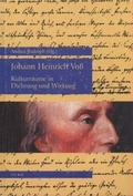 Cover: Johann Heinrich Voss - J.H.R&ouml;ll Verlag