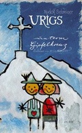 Cover: Urigs unterm Gipfelkreuz - J.H.R&ouml;ll Verlag