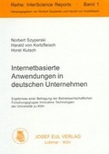 Cover: Internetbasierte Anwendungen in deutschen Unternehmen - Josef Eul Verlag