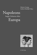 Cover: Napoleons langer Schatten &uuml;ber Europa - J.H.R&ouml;ll Verlag