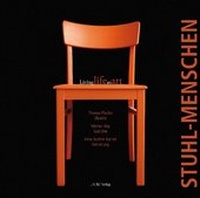 Enlarge image Cover: Stuhl-Menschen - J.H.Röll Verlag