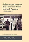 Cover: Erinnerungen an meine Reise nach dem Sudan und nach &Auml;gypten - J.H.R&ouml;ll Verlag