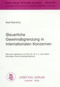 Cover: Steuerliche Gewinnabgrenzung in internationalen Konzernen - Josef Eul Verlag